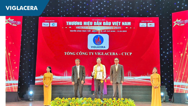 VIGLACERA, TOP 10 THƯƠNG HIỆU DẪN ĐẦU VIỆT NAM NĂM 2025